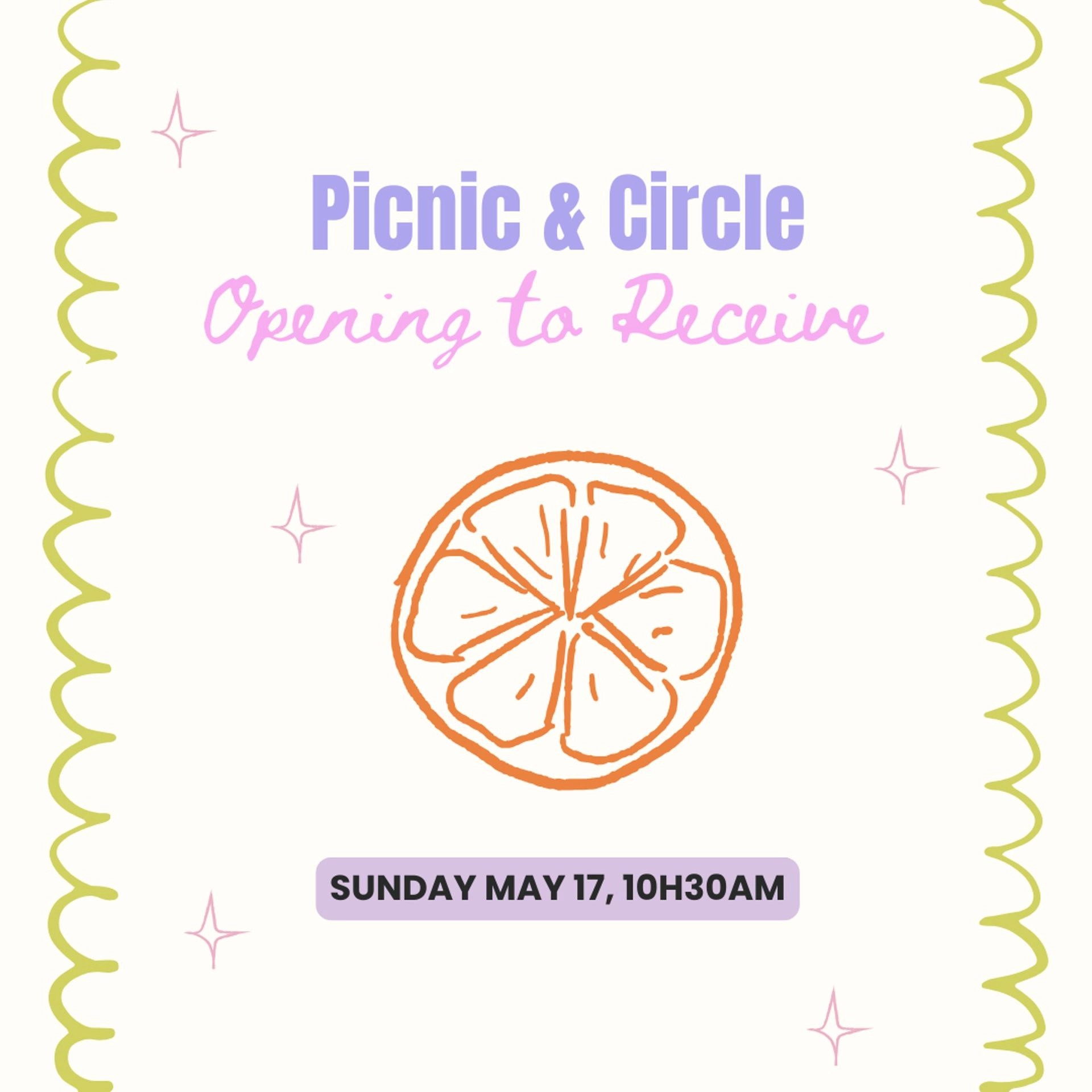 Picnic & Circle: Opening to receive