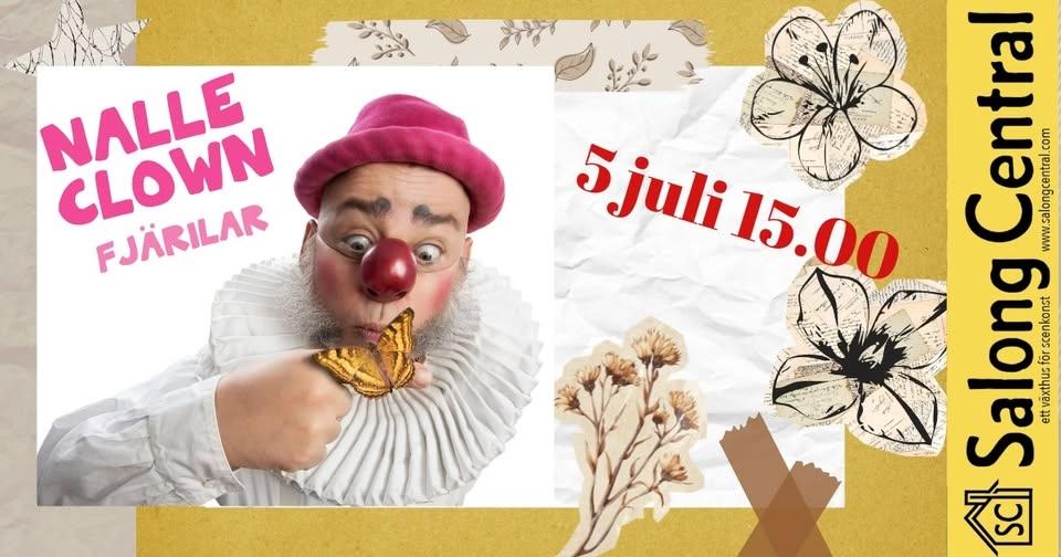 BARN & FAMILJ :: NALLE CLOWN // FJÄRILAR - 5 JULI kl 15.00