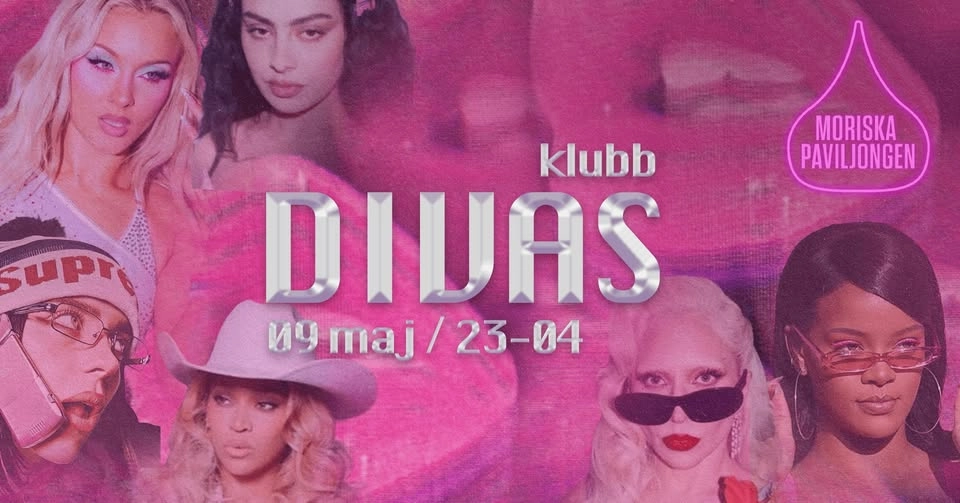 KLUBB DIVAS | Moriska Paviljongen