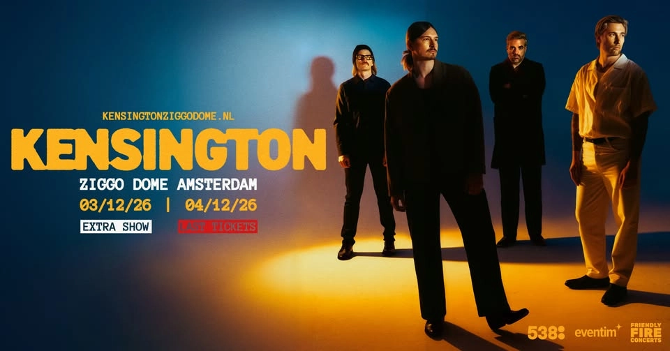 Kensington • Ziggo Dome