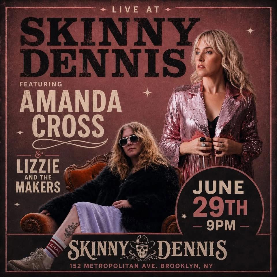 Amanda Cross + Lizzie & The Makers Live at Skinny Dennis