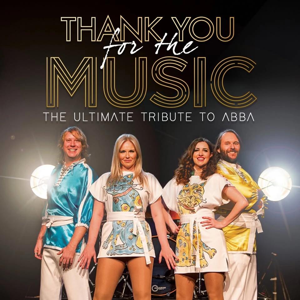 THANK YOU FOR THE MUSIC ~ THE ULTIMATE ABBA TRIBUTE
