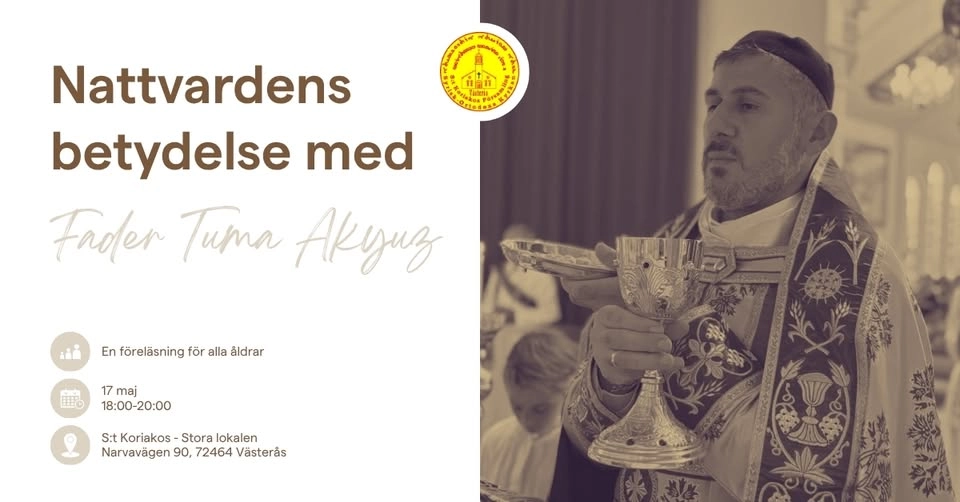 Nattvardens betydelse med Fader Tuma Akyuz