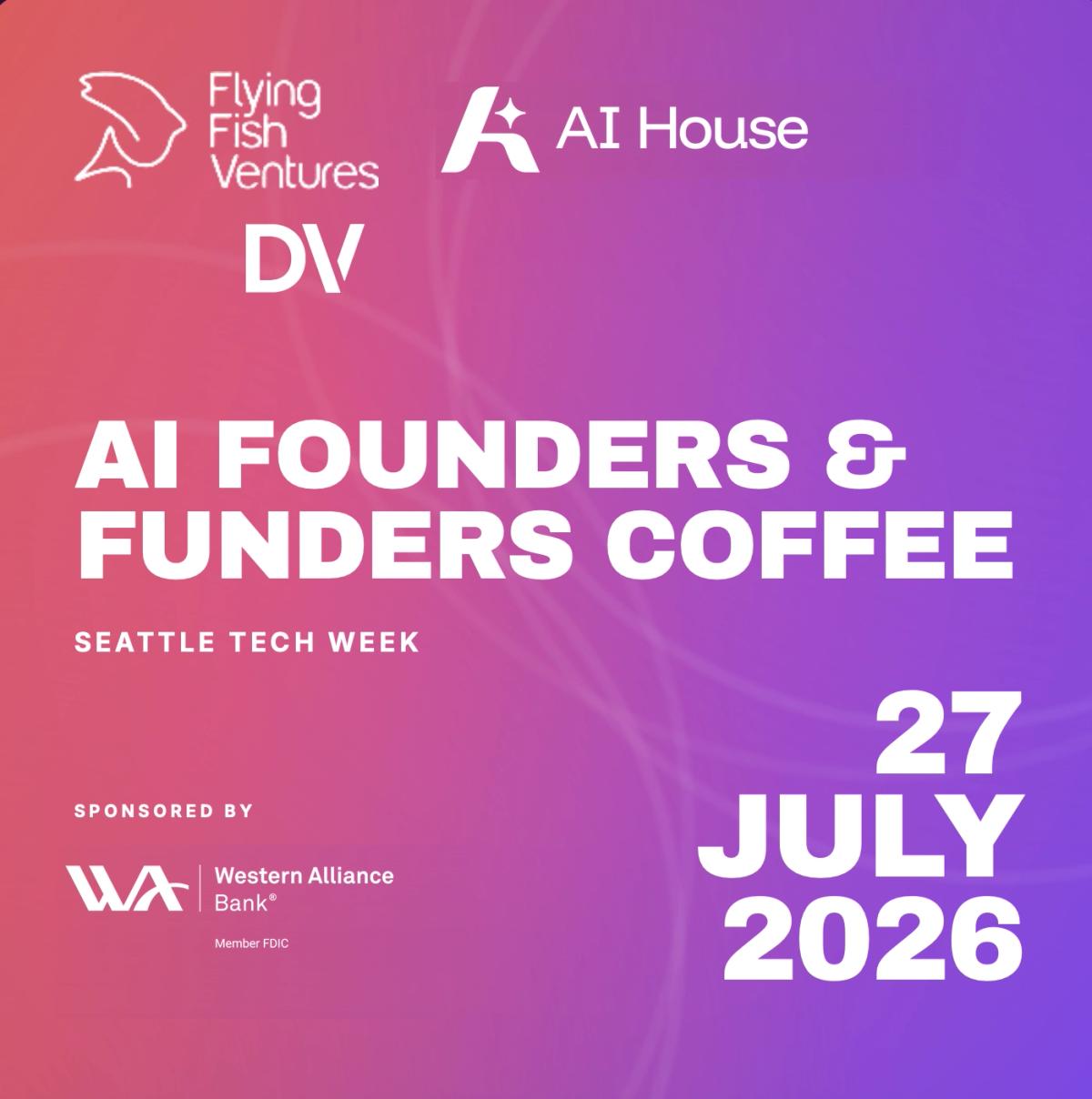 AI Founders & Funders Coffee | Hosted by Flying Fish Ventures, AI House, Denver Ventures & Western Alliance