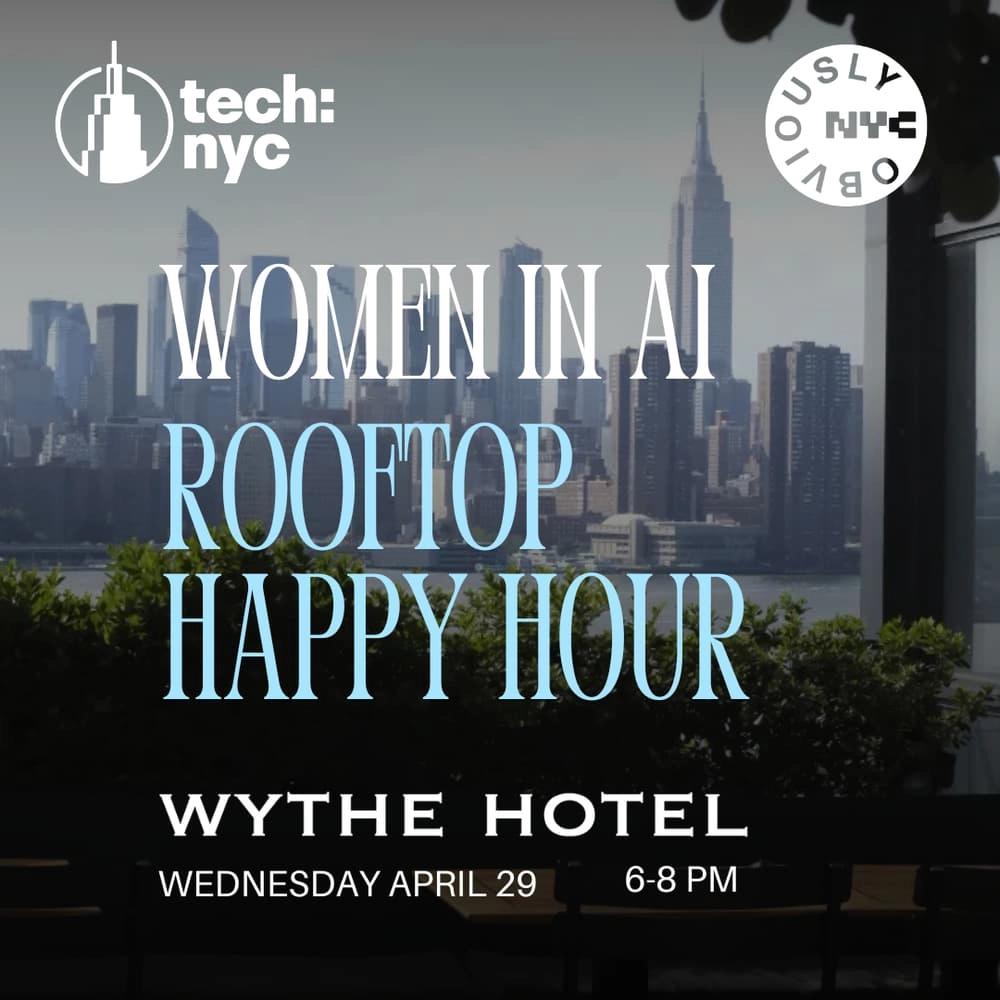 Tech:NYC Women in AI Happy Hour
