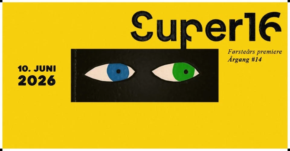 SUPER16 - FØRSTEÅRSPREMIERE - ÅRGANG #14