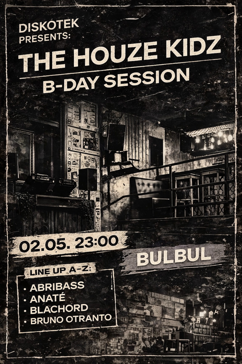 Diskotek presents The Houze Kidz: Anaté, Bruno Otranto, Abribass, Blachord