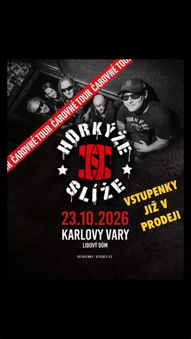 Horkýže Slíže - Čarovné Tour