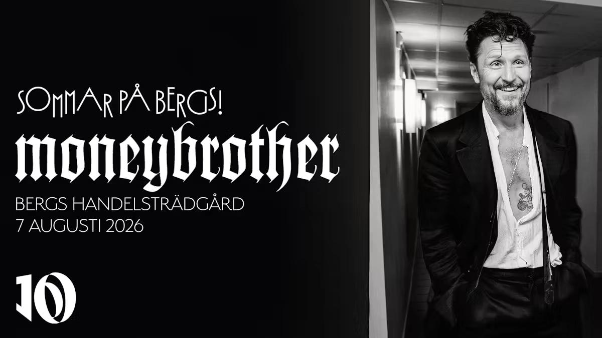 Moneybrother - Sommar på Bergs