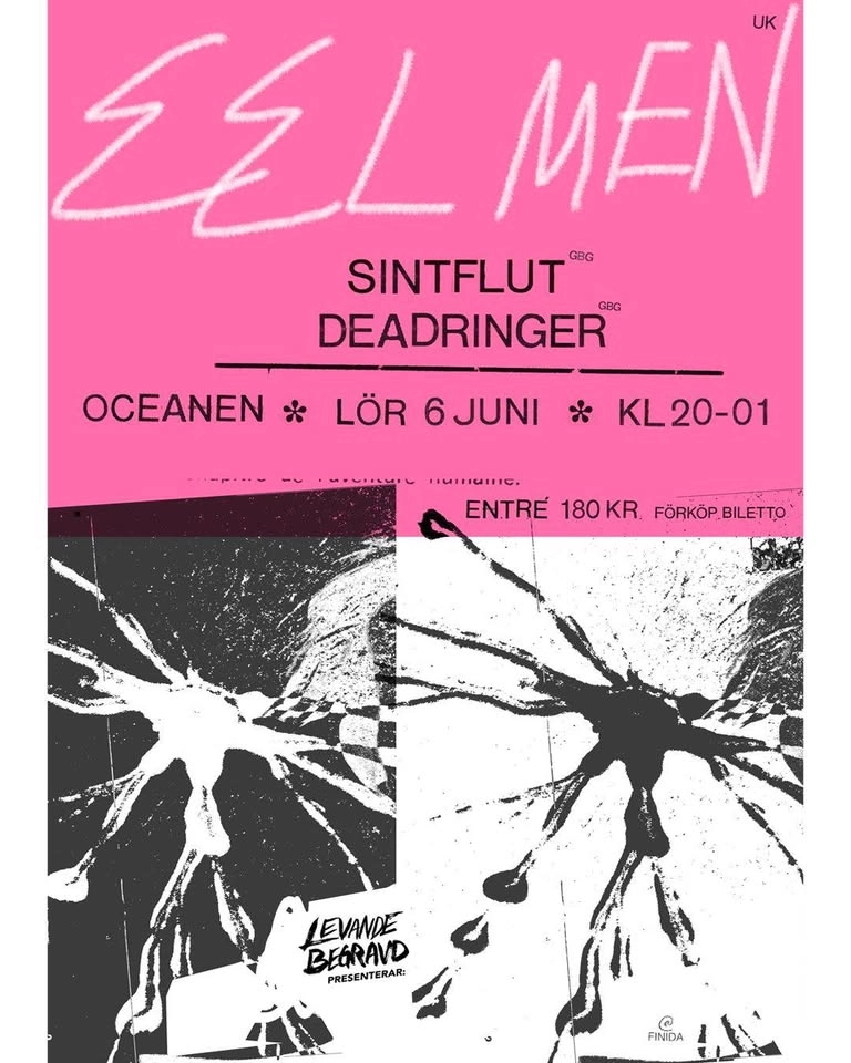Levande Bergavd: Eel men + Sintflut + Deadringer