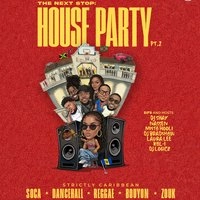 THE NEXT STOP: HOUSE PARTY (Pt.2)