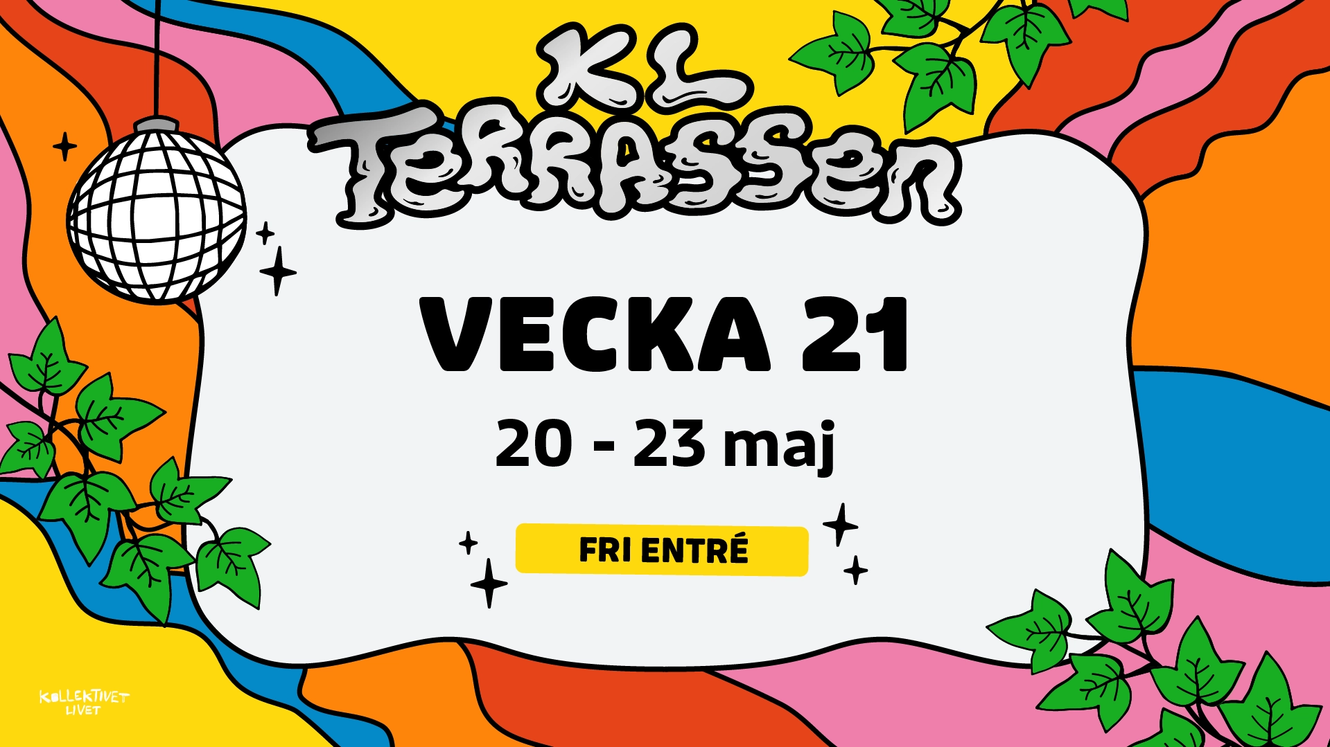 KL Terrassen | Vecka 21