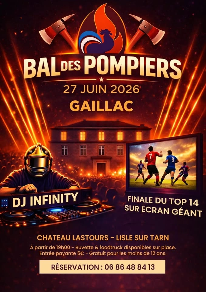 🚒🚨🔥 BAL DES POMPIERS GAILLAC 2026 🔥🚨🚒