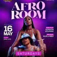 Afro Room Afrobeats and Amapiano Party at Club 22 Sat 16th May