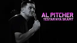 *Slutsålt* Al Pitcher – Testar nya skämt • 25/4 • Söderhamn