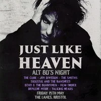 Just Like Heaven: Alt 80s Night (Bristol)