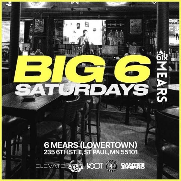 BIG 6 Saturdays | R&B & Hip Hop Dance Party at 6ix Mears