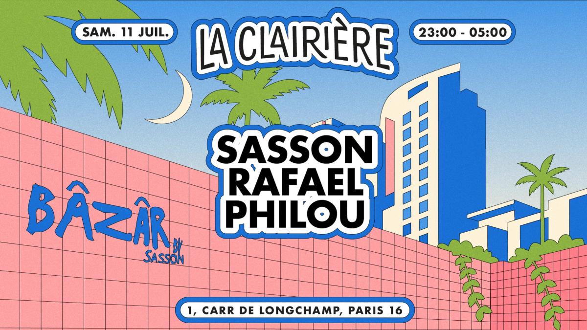 La Clairière: Sasson, Rafael, Philou