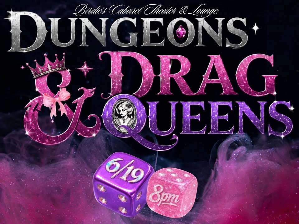 SOLD OUT!!!DUNGEONS & DRAG QUEENS - D&D LIVE!