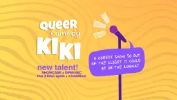 Queer Comedy Kiki (Mic+Showcase)