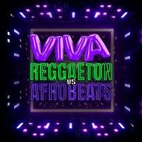 VIVA Reggaeton vs Afrobeats
