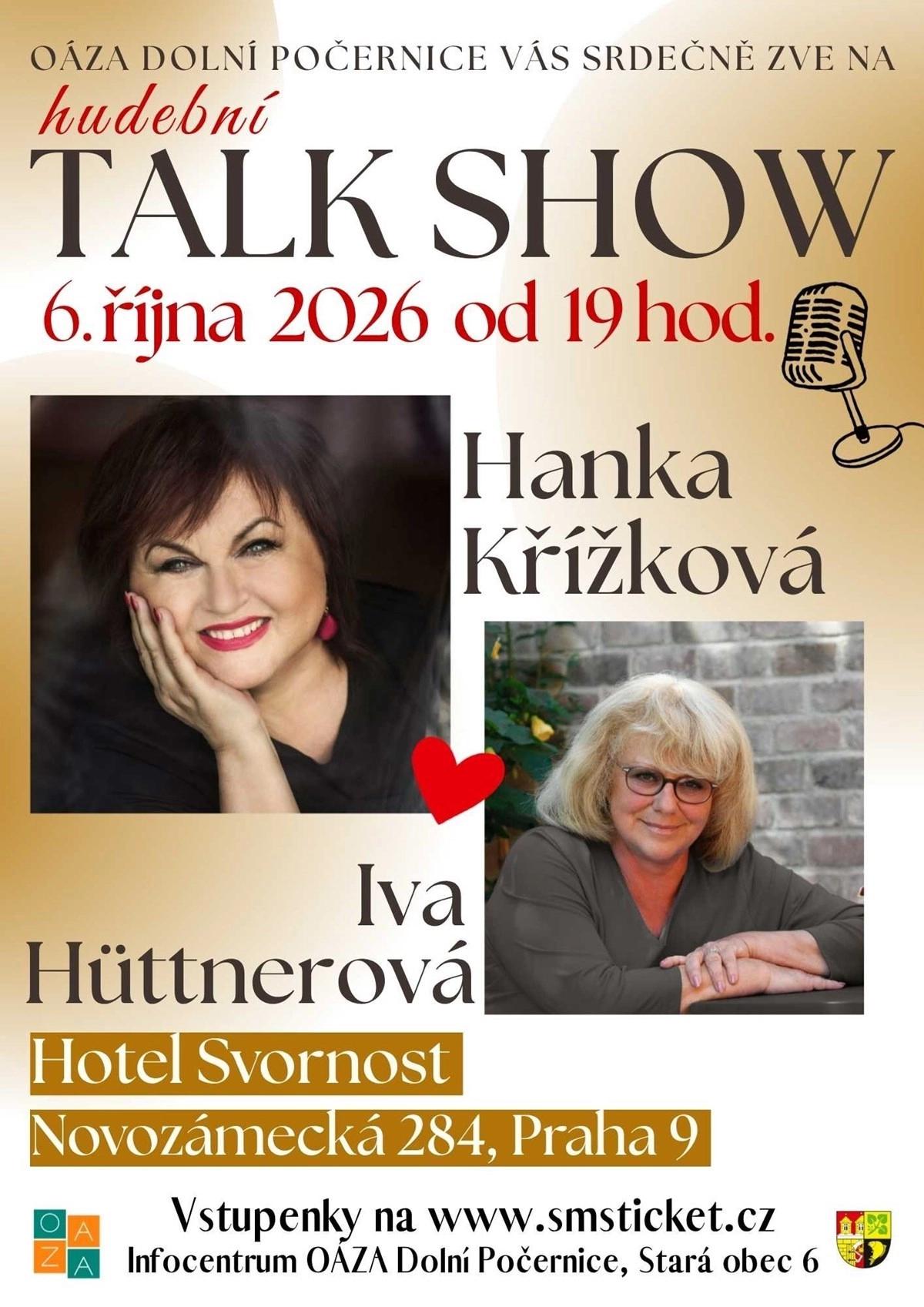 Hudební Talk show - Hanka Křížková a Iva Hüttnerová