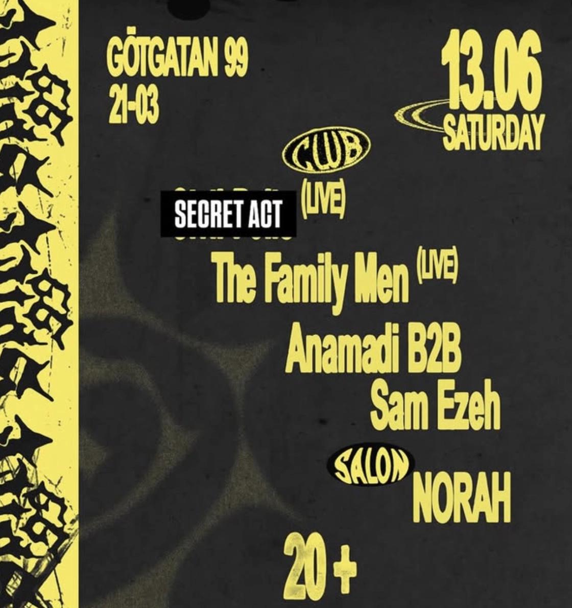 SPICE 99: SECRET ACT (LIVE), THE FAMILY MEN (LIVE), ANAMADI B2B SAM EZEH NORAH