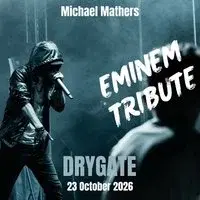 Michael Mathers - The World's #1 Eminem Tribute