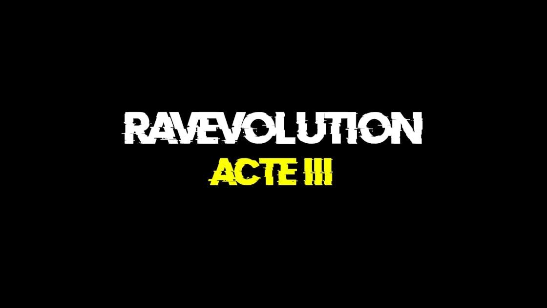 Ravevolution - Acte III