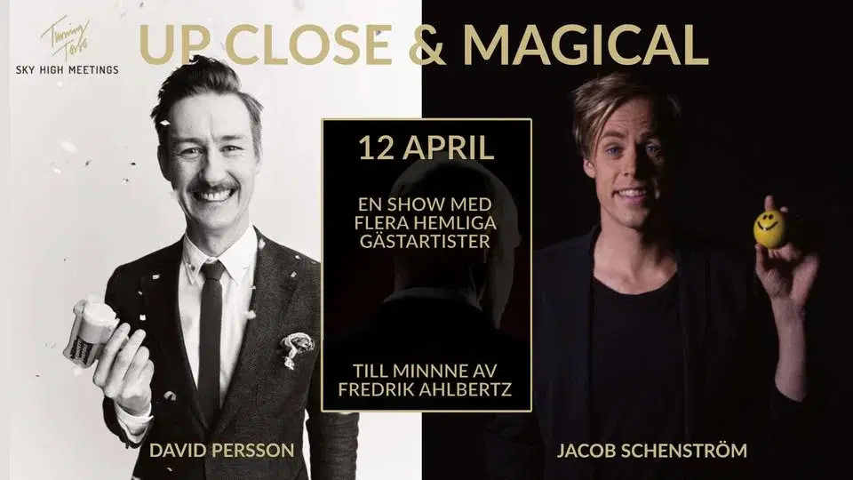 Up Close and Magical 12 april - Fredrik Ahlbertz Memorial