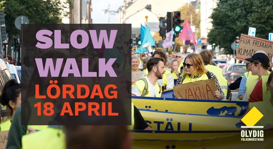 ANDRA LÖRDAGEN AV FYRA - SLOW WALKS