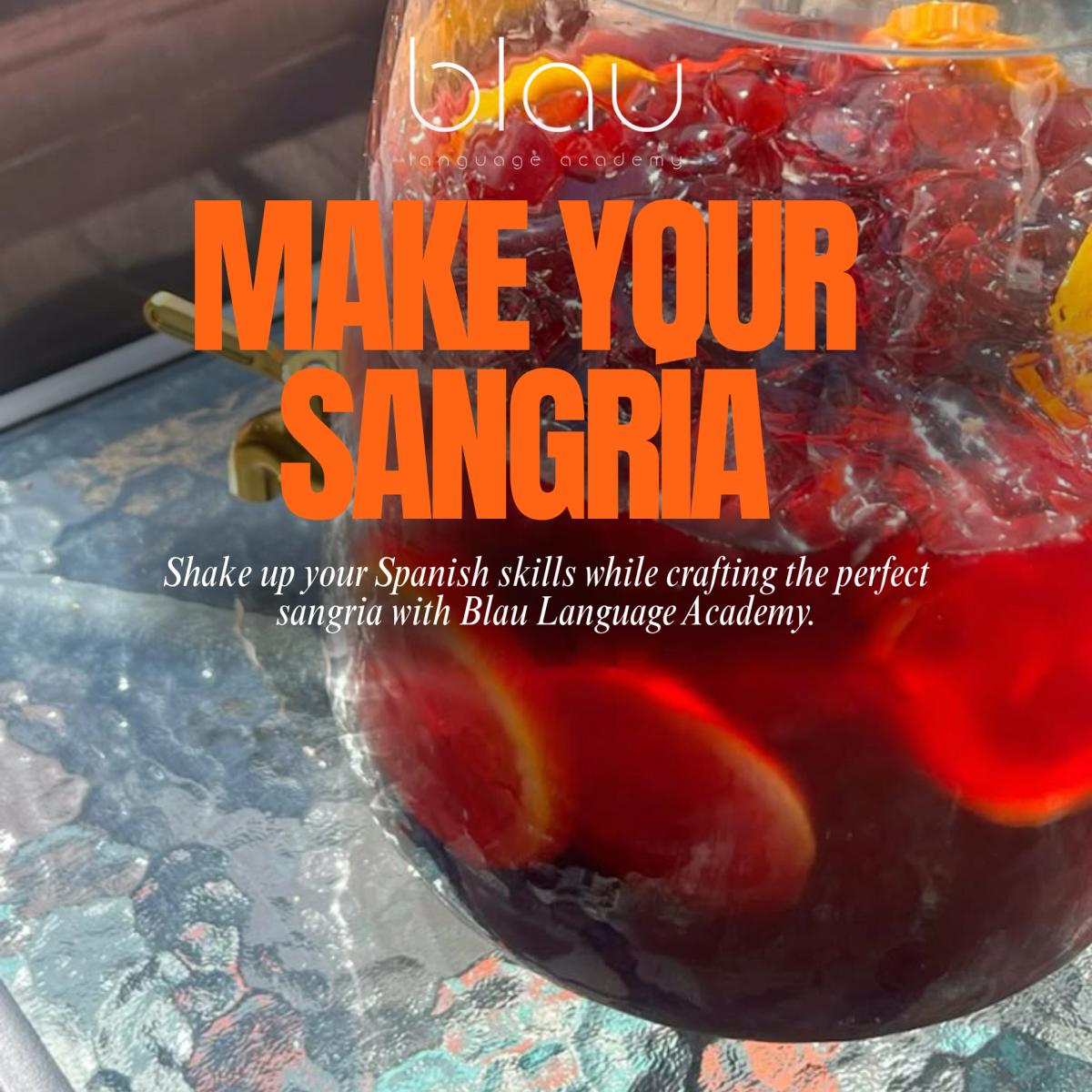 Make your Sangría with Blau Language Academy