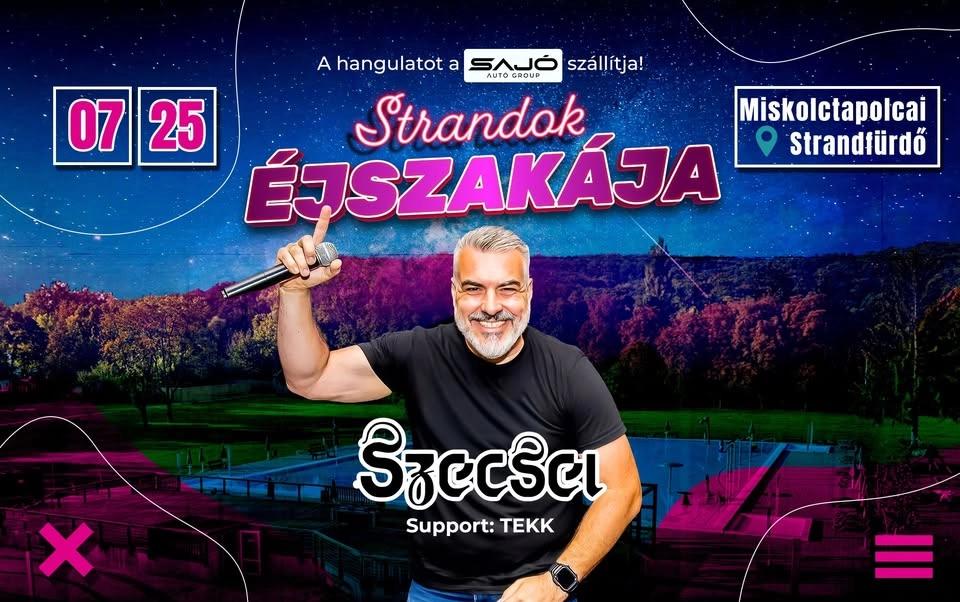 Strandok Éjszakája • Éjszakai Fürdőzés | Miskolctapolcai Strandfürdő 07.25.szombat