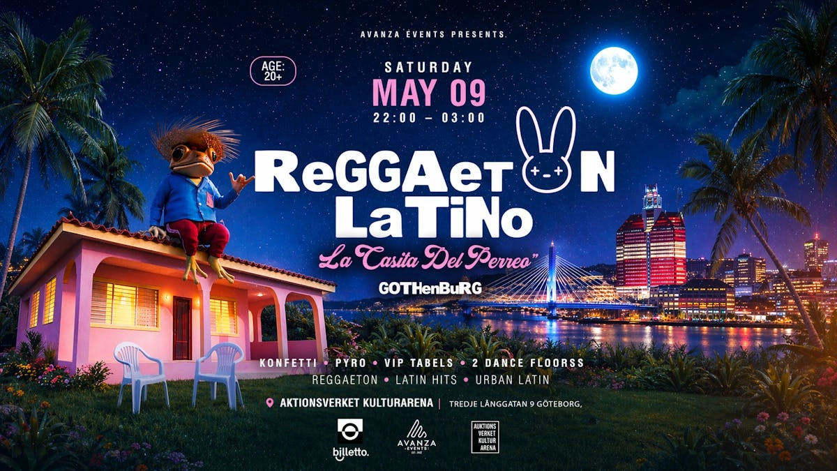 REGGAETON LATINO ✘ LA CASITA DE PERREO ✘ AKUTIONSVERKET KULTURARENA