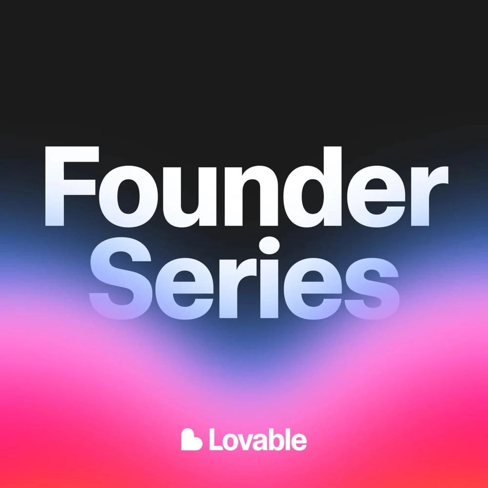 The Lovable Founder Event-Palo Alto