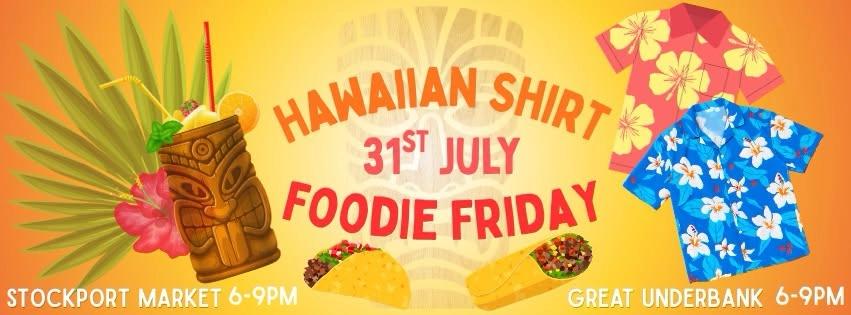 Hawaiian Shirt Foodie Friday