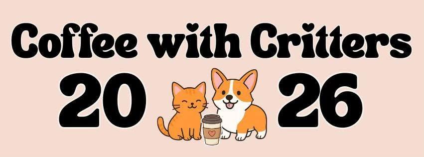 Coffee with Critters (Formerly Coffee with Corgis)