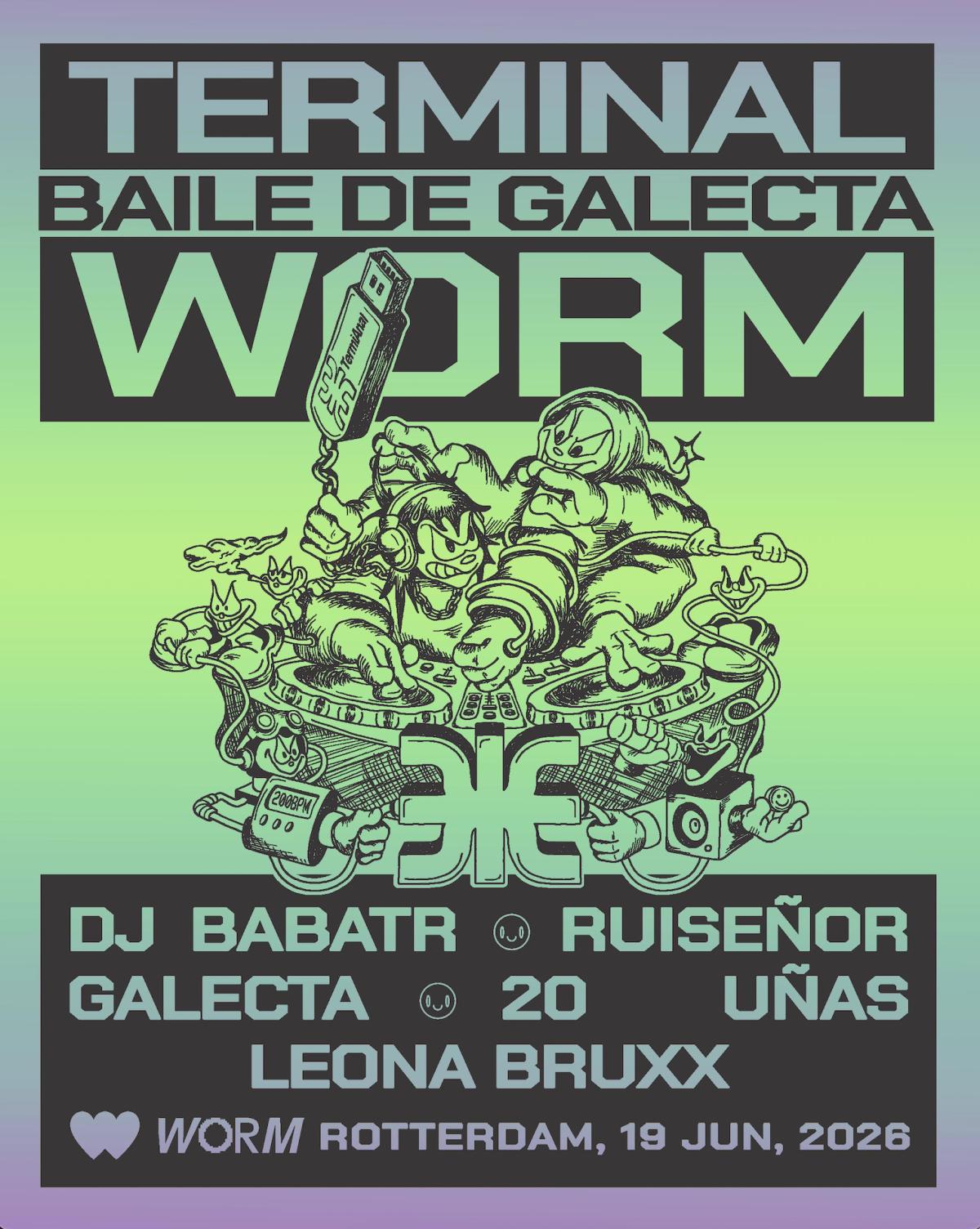 TERMINAL x Worm x BAILE DA GALECTA with Dj Babatr & Ruisenor