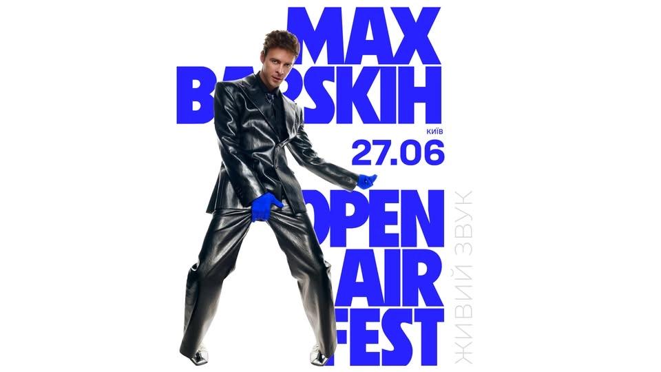 MAX BARSKIH OPEN AIR FEST КИЇВ