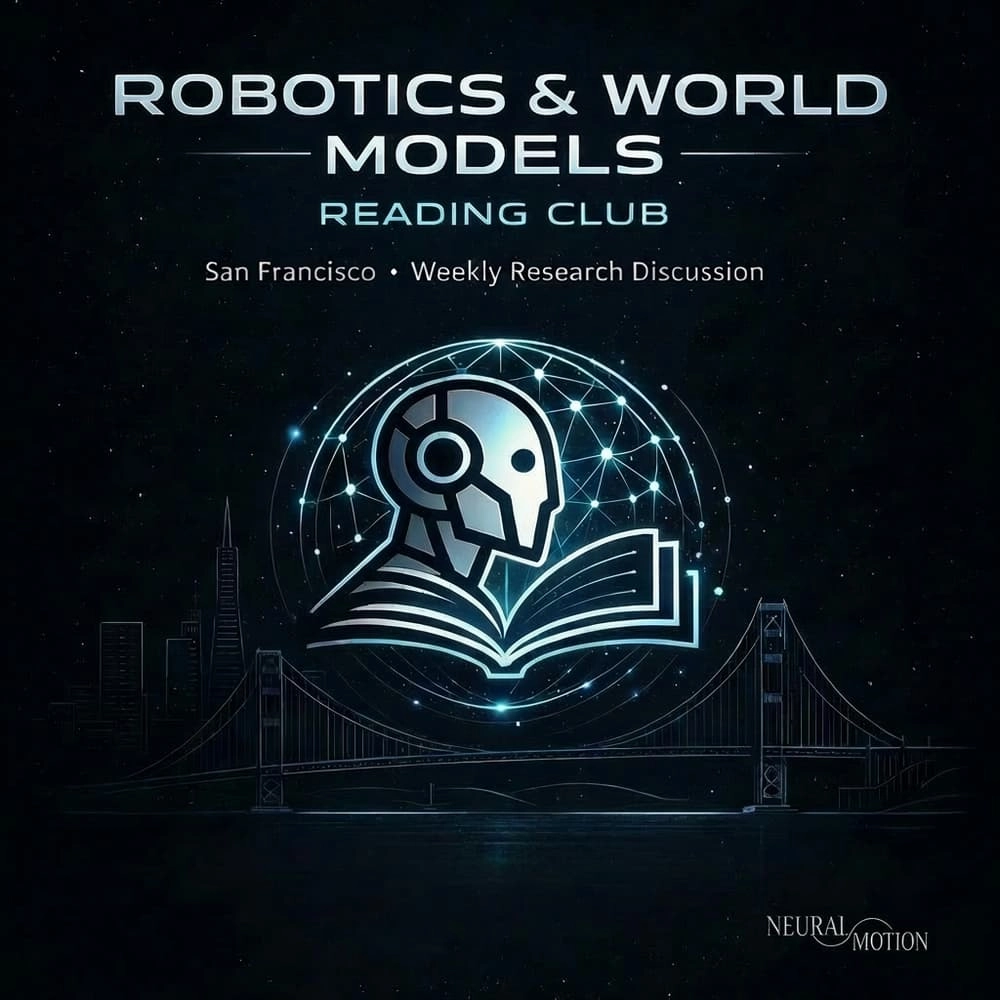 Robotics & World Models Reading Club 06: Evolution of Video World Models for Robotics — San Francisco