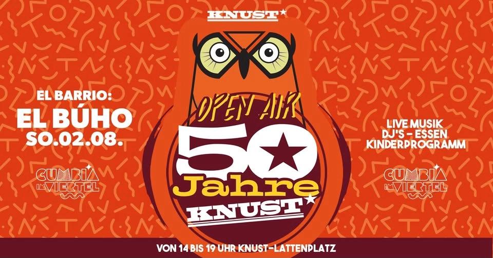 50 JAHRE KNUST: EL BARRIO W/ EL BÚHO