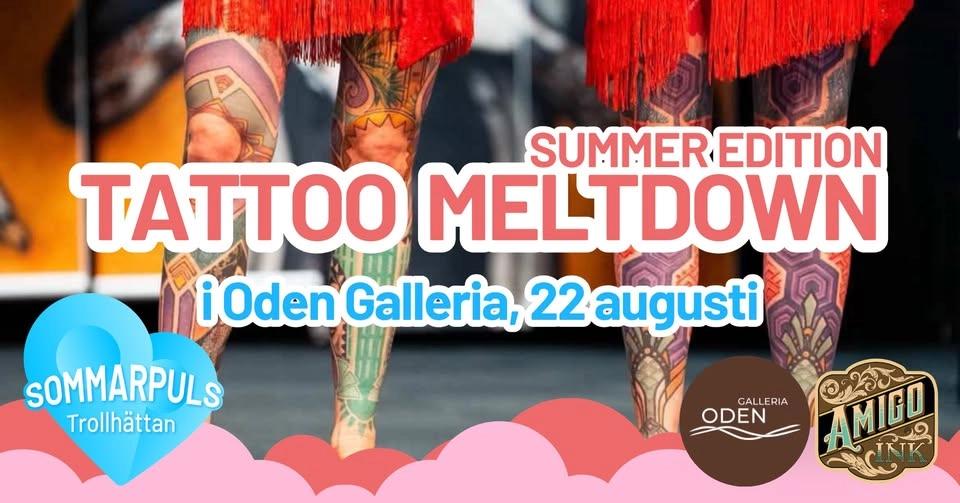 Tattoo Meltdown – Summer Edition 2026 i Oden Galleria