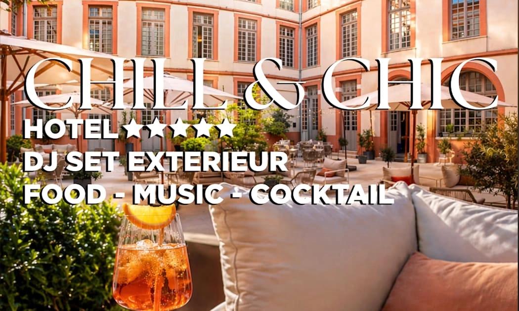 Chill & Chic - Open Air 5 Étoiles, Toulouse (Dj Set R1d1)