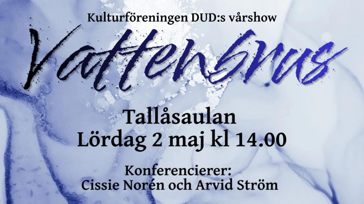 Vattenbrus - DUD:s vårshow
