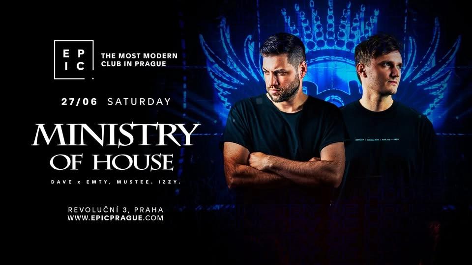 MINISTRY OF HOUSE → EPIC Prague