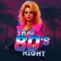 That 80's Night!