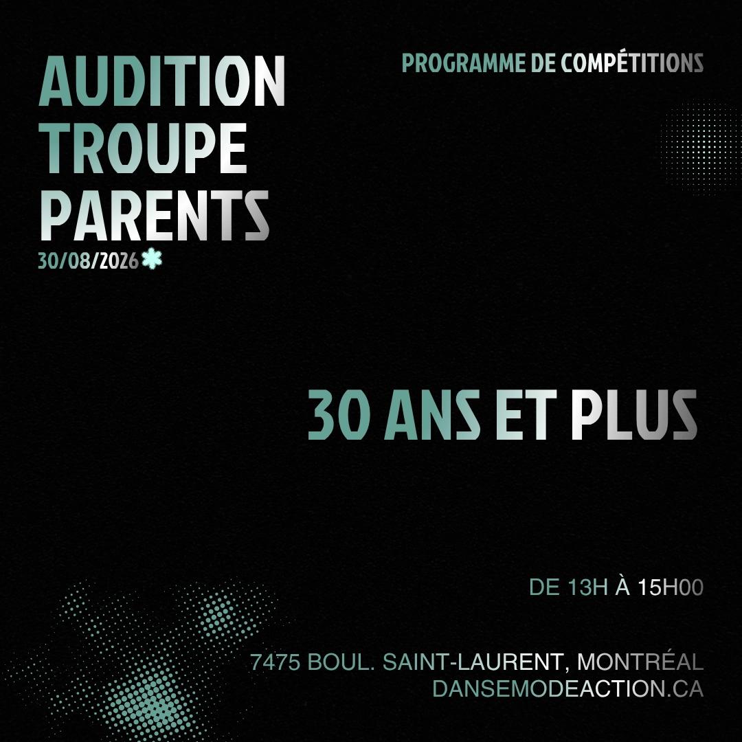 Audition Troupe Parents - 30 ans et plus