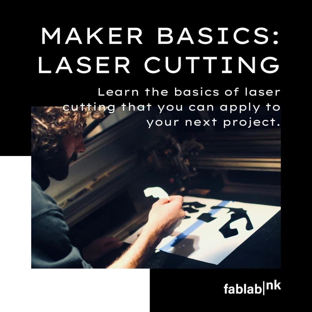 Maker Basics: Laser Cutting