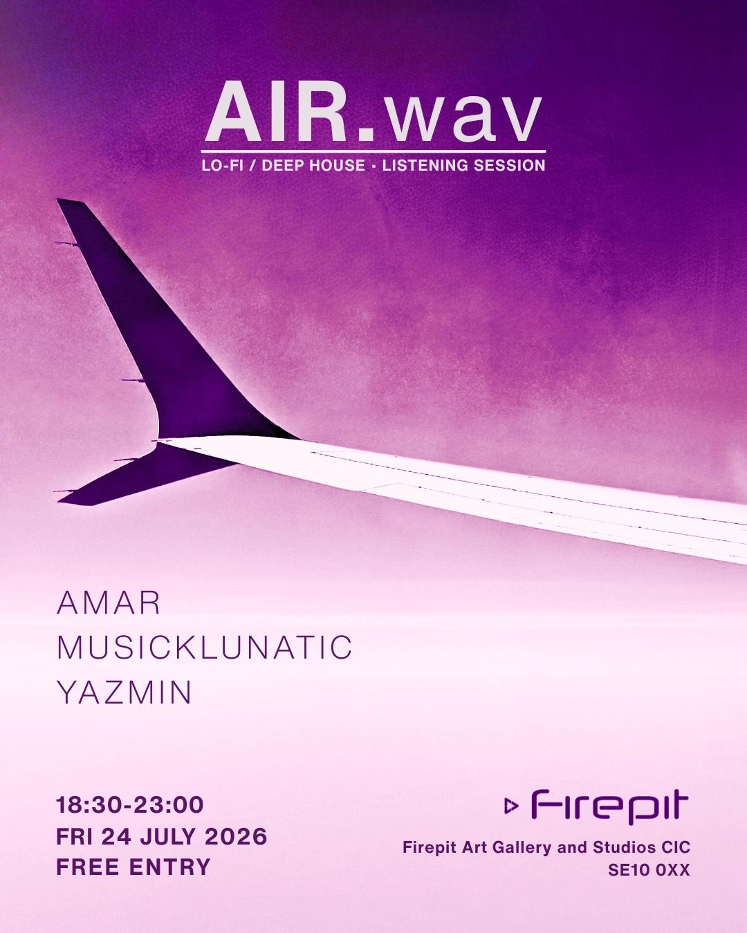 AIR.wav // Firepit Art Gallery