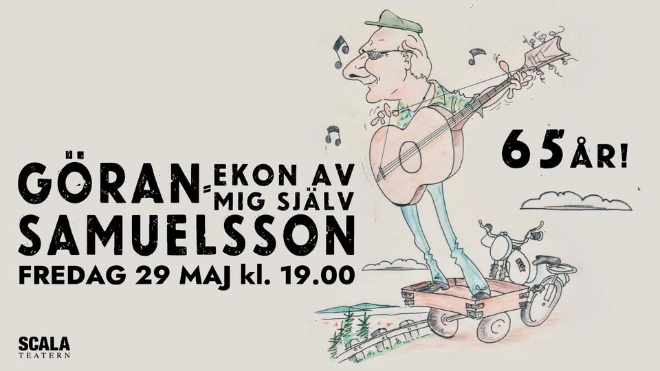 GÖRAN SAMUELSSON - EKON AV MIG SJÄLV - SCALATEATERN KARLSTAD